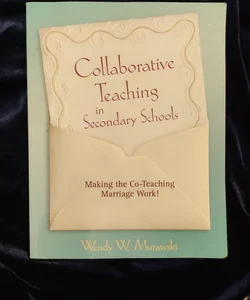 Collaborative Teaching in Secondary Schools