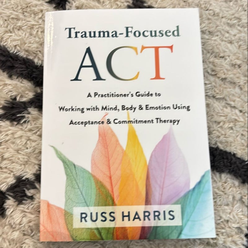 Trauma-Focused ACT