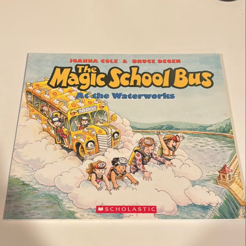 The Magic School Bus at the Waterworks