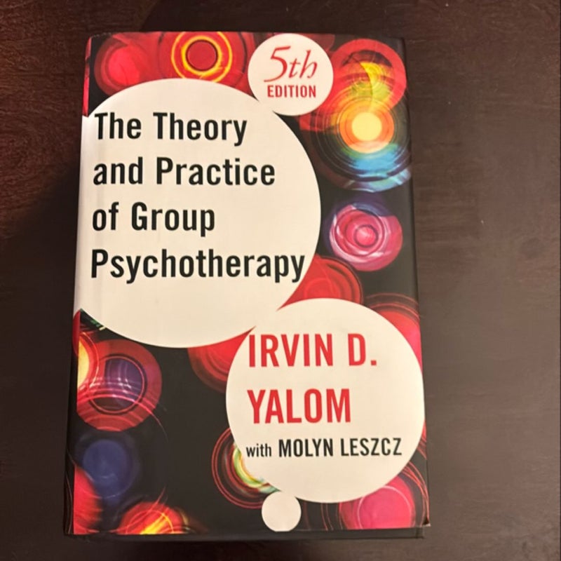 Theory and Practice of Group Psychotherapy