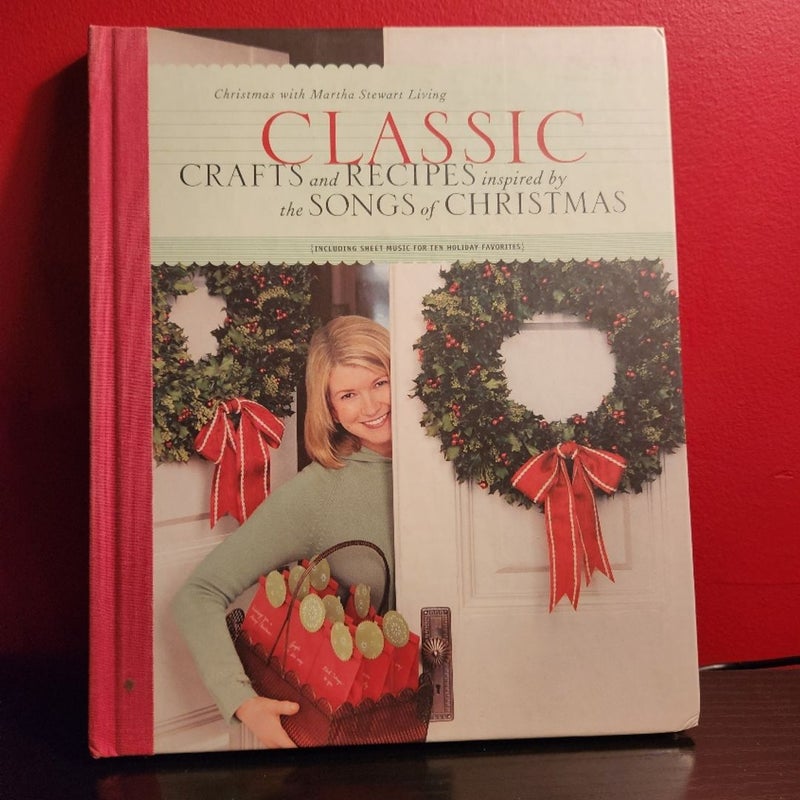 Classic Crafts and Recipes Inspired by the Songs of Christmas