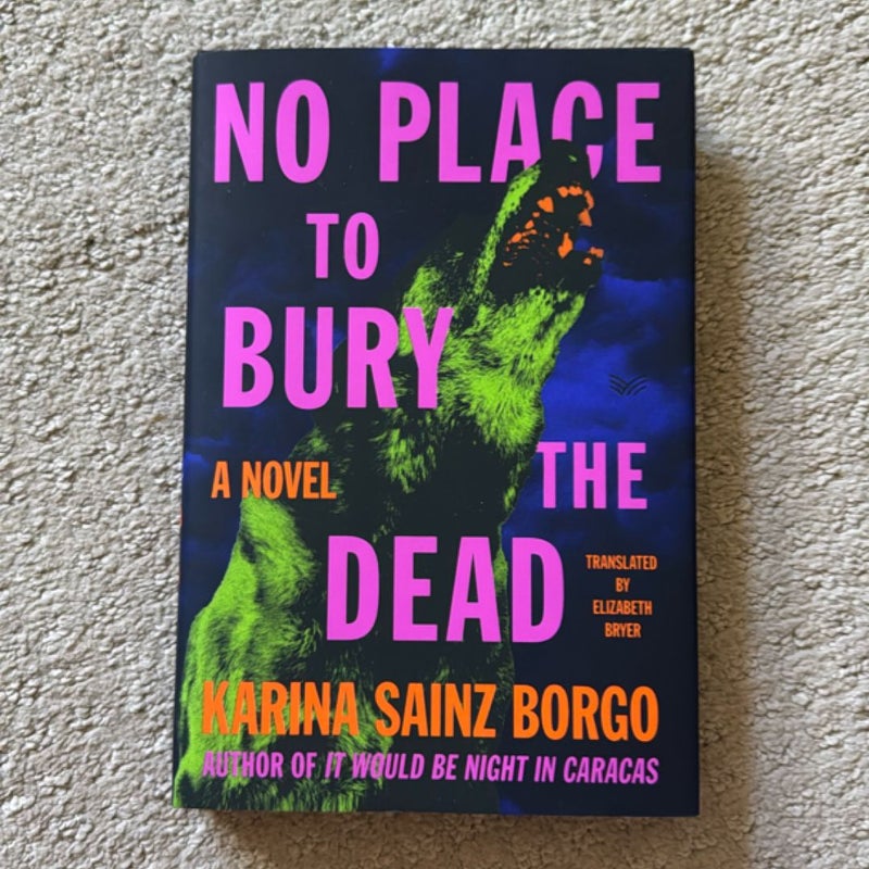 No Place to Bury the Dead