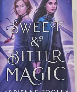 SIGNED Sweet and Bitter Magic
