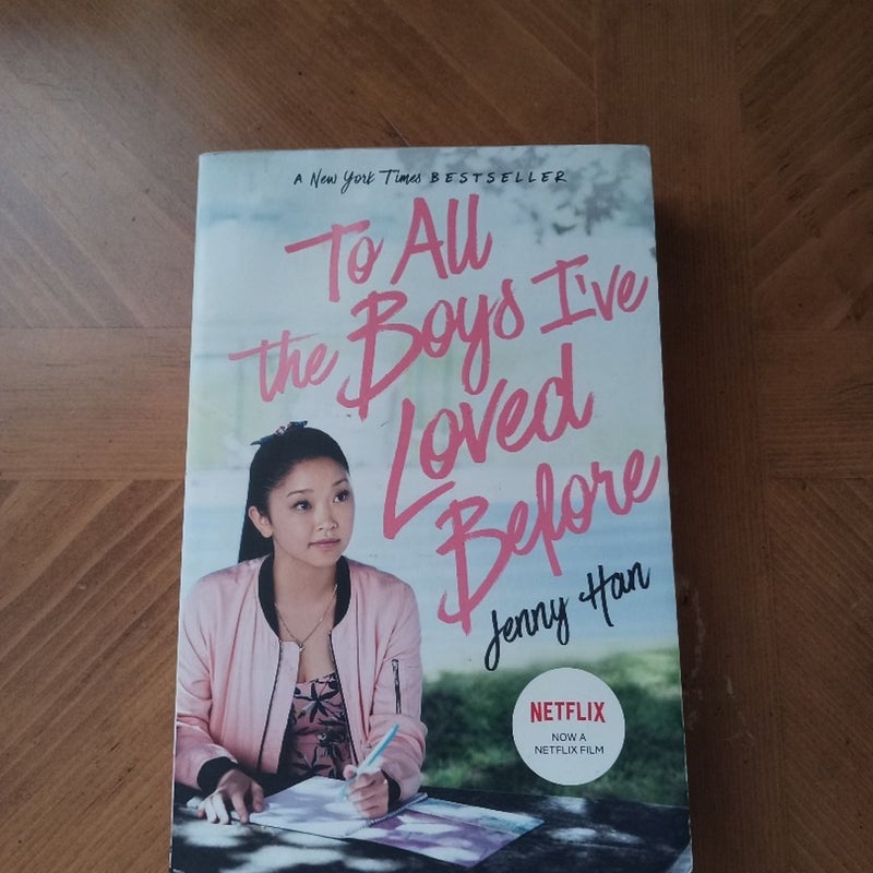 To All the Boys I've Loved Before