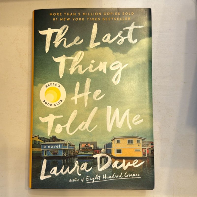 The Last Thing He Told Me