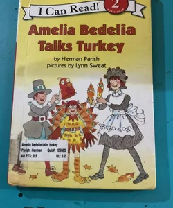 Amelia Bedelia Talks Turkey 