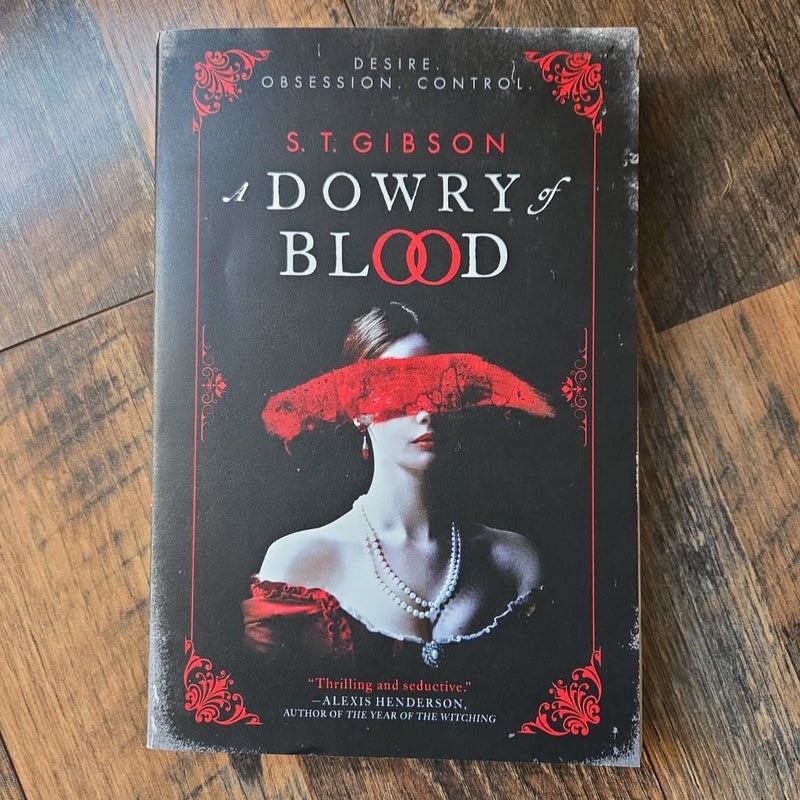 A Dowry of Blood