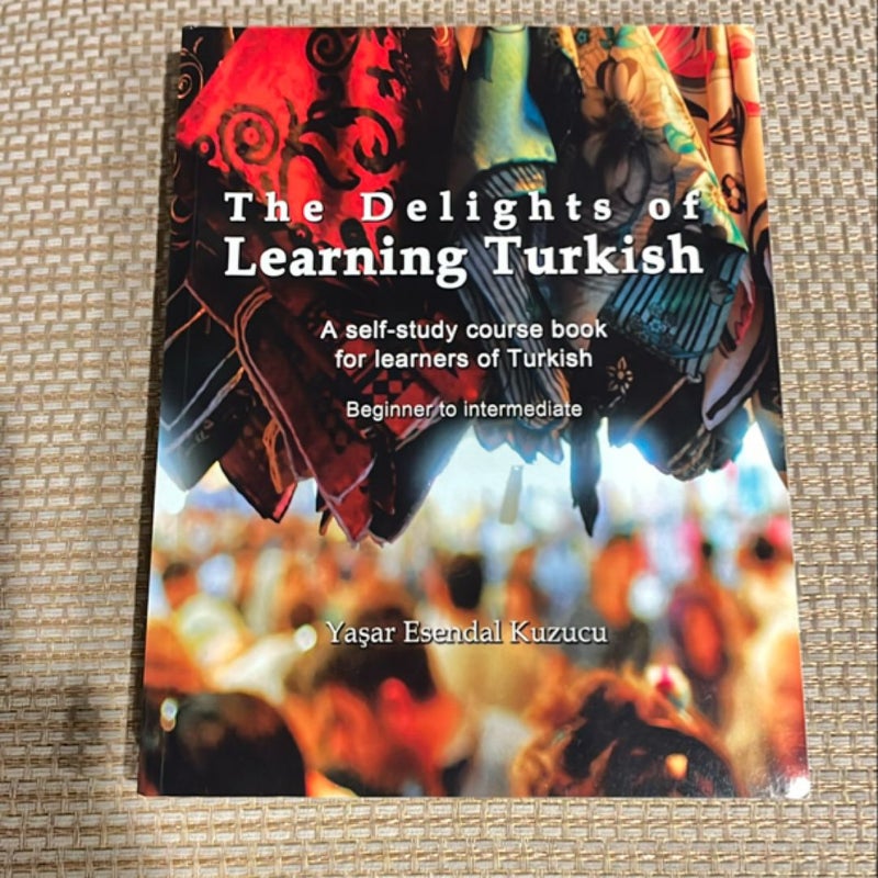 The Delights of Learning Turkish