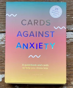 Cards Against Anxiety (Guidebook and Card Set)