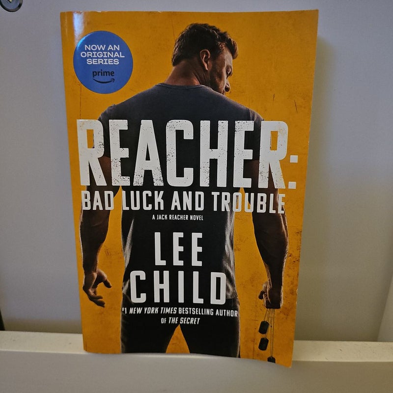 Reacher: Bad Luck and Trouble (Movie Tie-In)