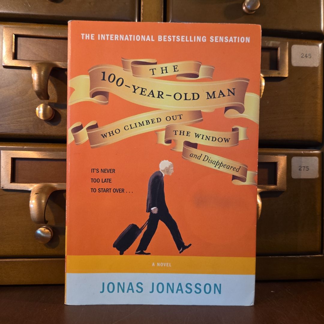 The 100-Year-Old Man Who Climbed Out the Window and Disappeared