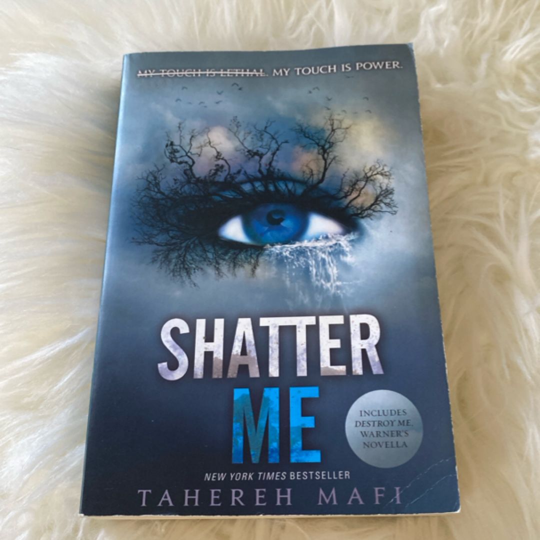 Shatter Me