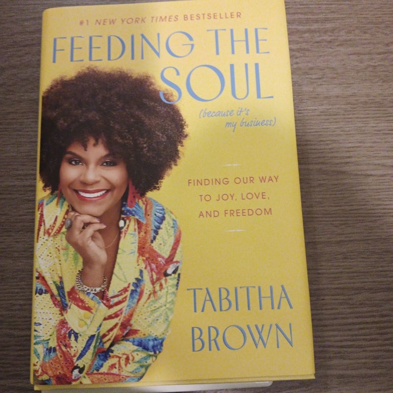 Feeding the Soul (Because It's My Business)