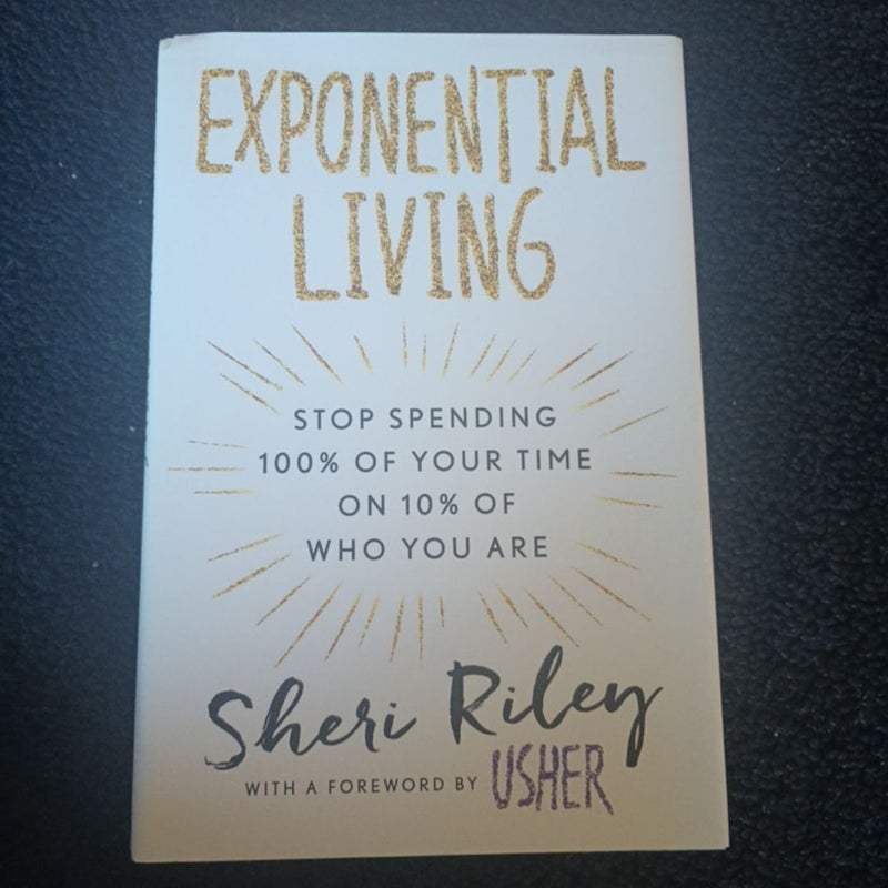 Exponential Living