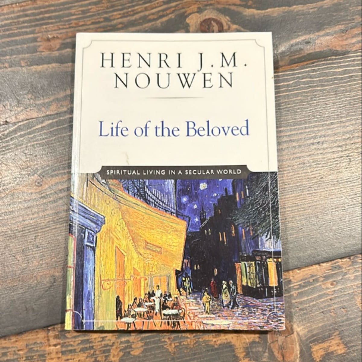 Life of the Beloved by Henri J. M. Nouwen
