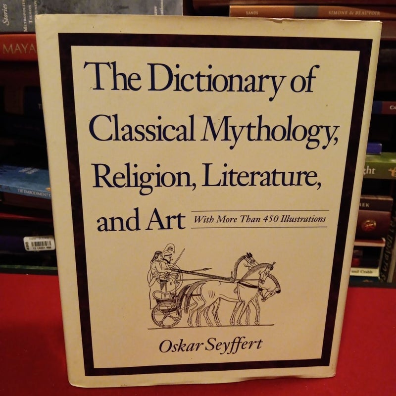 Dictionary of Classical Mythology, Religion, Literature and Art