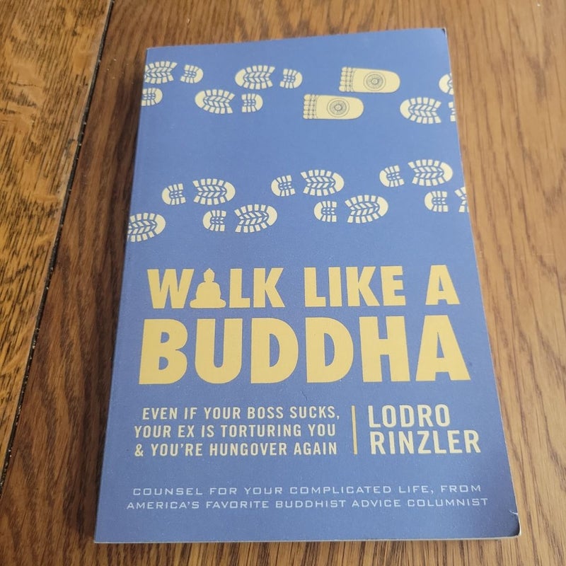 Walk Like a Buddha