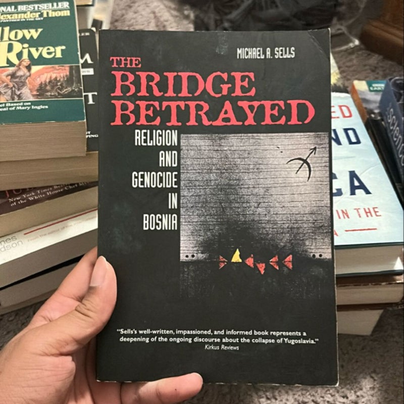 The Bridge Betrayed