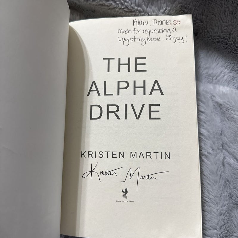 The Alpha Drive (Signed Copy)