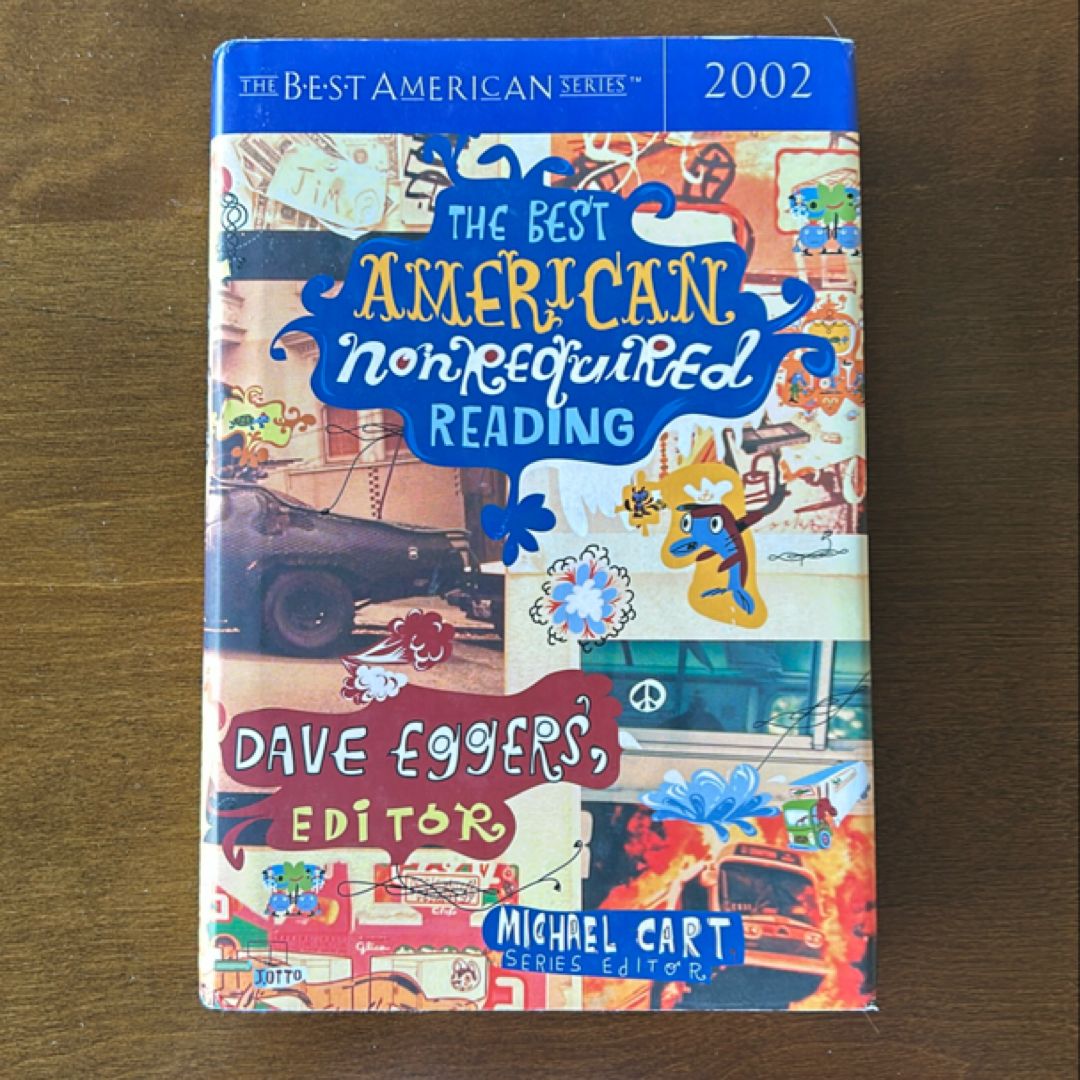 The Best American Nonrequired Reading 2002