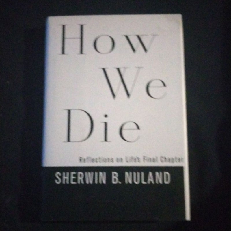 How We Die