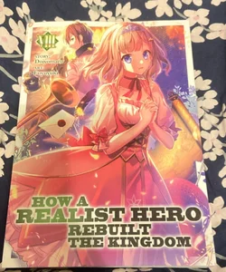 How a Realist Hero Rebuilt the Kingdom (Light Novel) Vol. 8