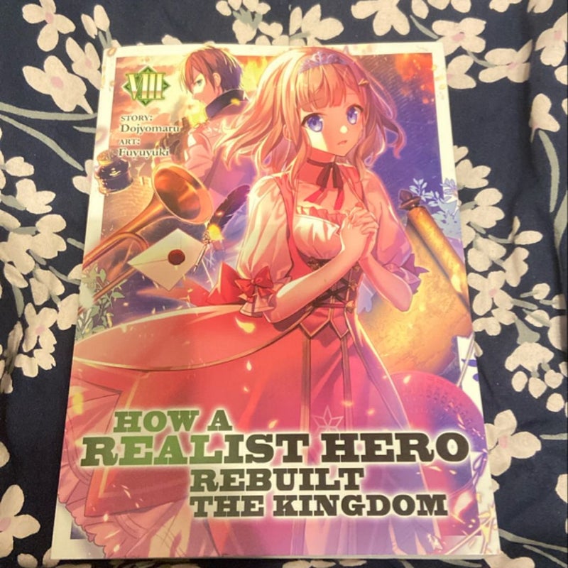 How a Realist Hero Rebuilt the Kingdom (Light Novel) Vol. 8