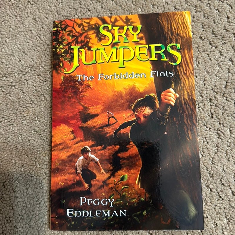 Sky Jumpers Book 2: the Forbidden Flats