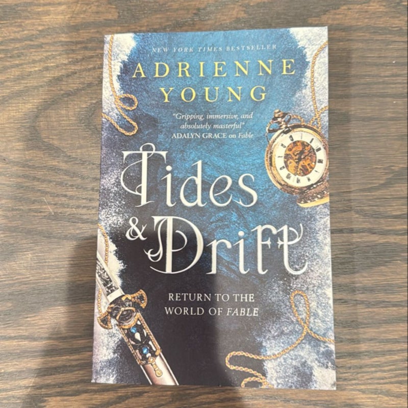 Tides and Drift