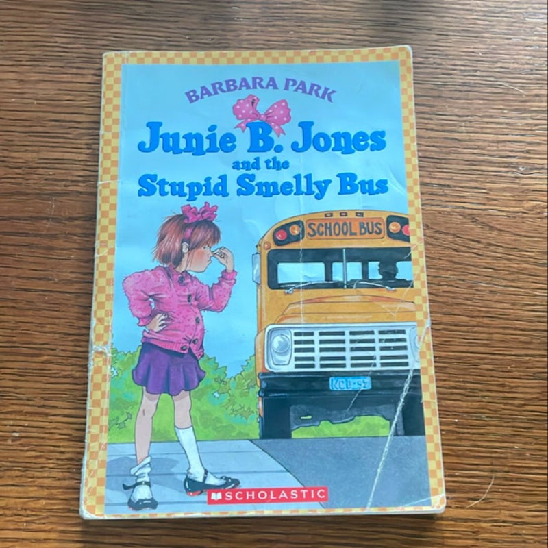 Junie B. Jones and the Stupid Smelly Bus