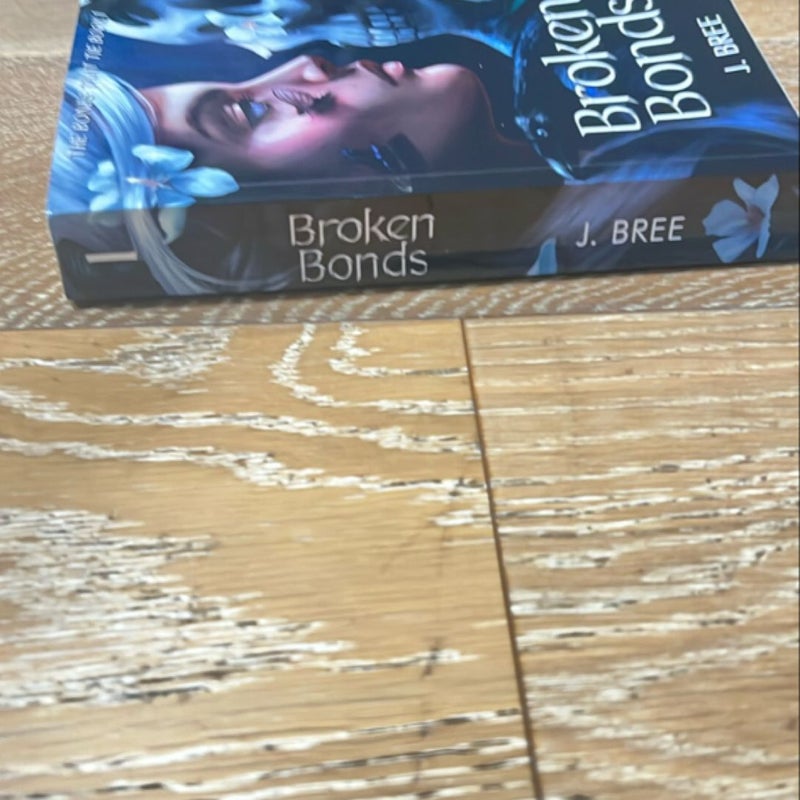 Broken Bonds