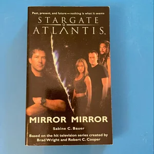 STARGATE ATLANTIS: Mirror, Mirror