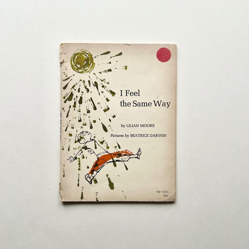 Vintage Book: I Feel The Same Way