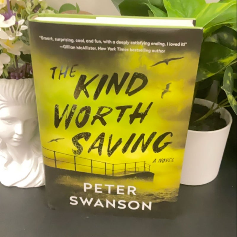 The Kind Worth Saving