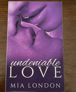 Undeniable Love SIGNED 