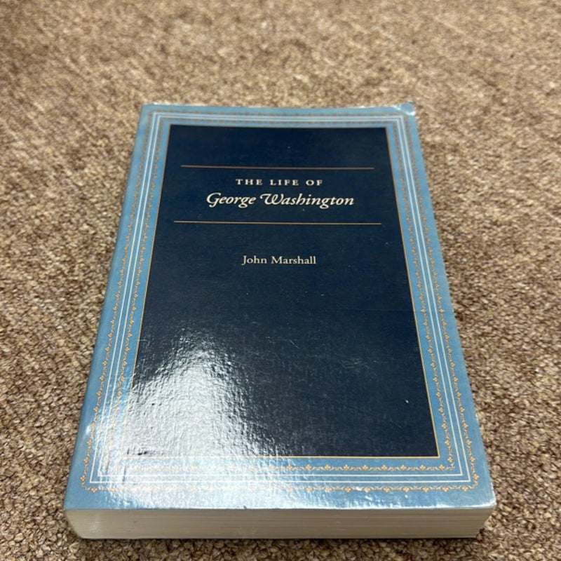 The Life of George Washington