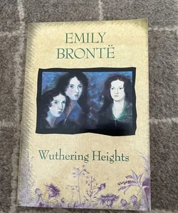 Wuthering Heights, Jane Eyre, The Tenant of Wildfall Hall, Rebecca Fraser