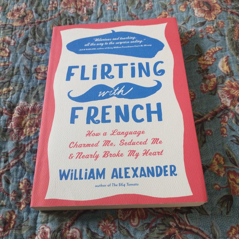 Flirting with French