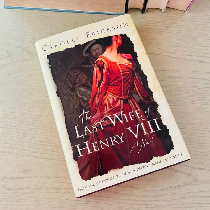 The Last Wife of Henry VIII-FIRST EDITION!