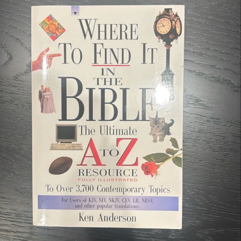 Where to Find It in the Bible