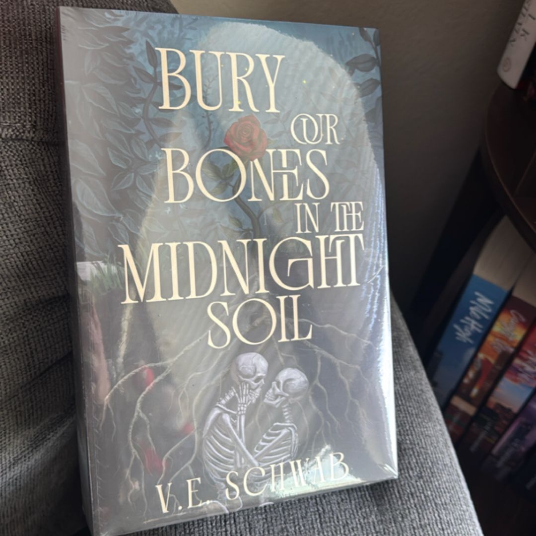 Bury out Bones in the Midnight Soil (Bookish ed)