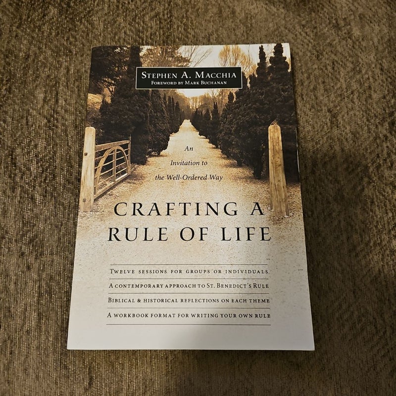 Crafting a Rule of Life