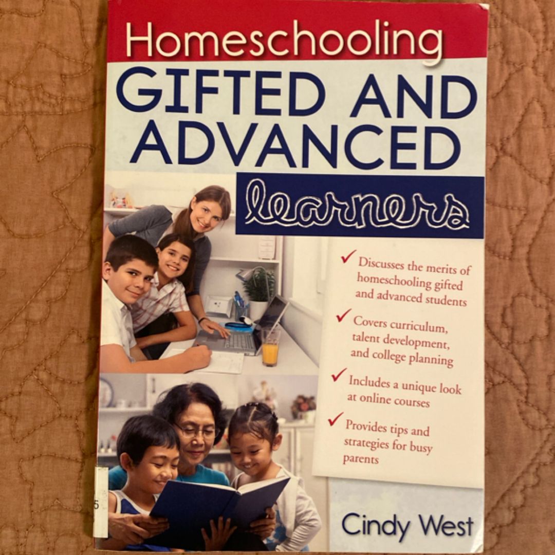 Homeschooling Gifted and Advanced Learners (2012)