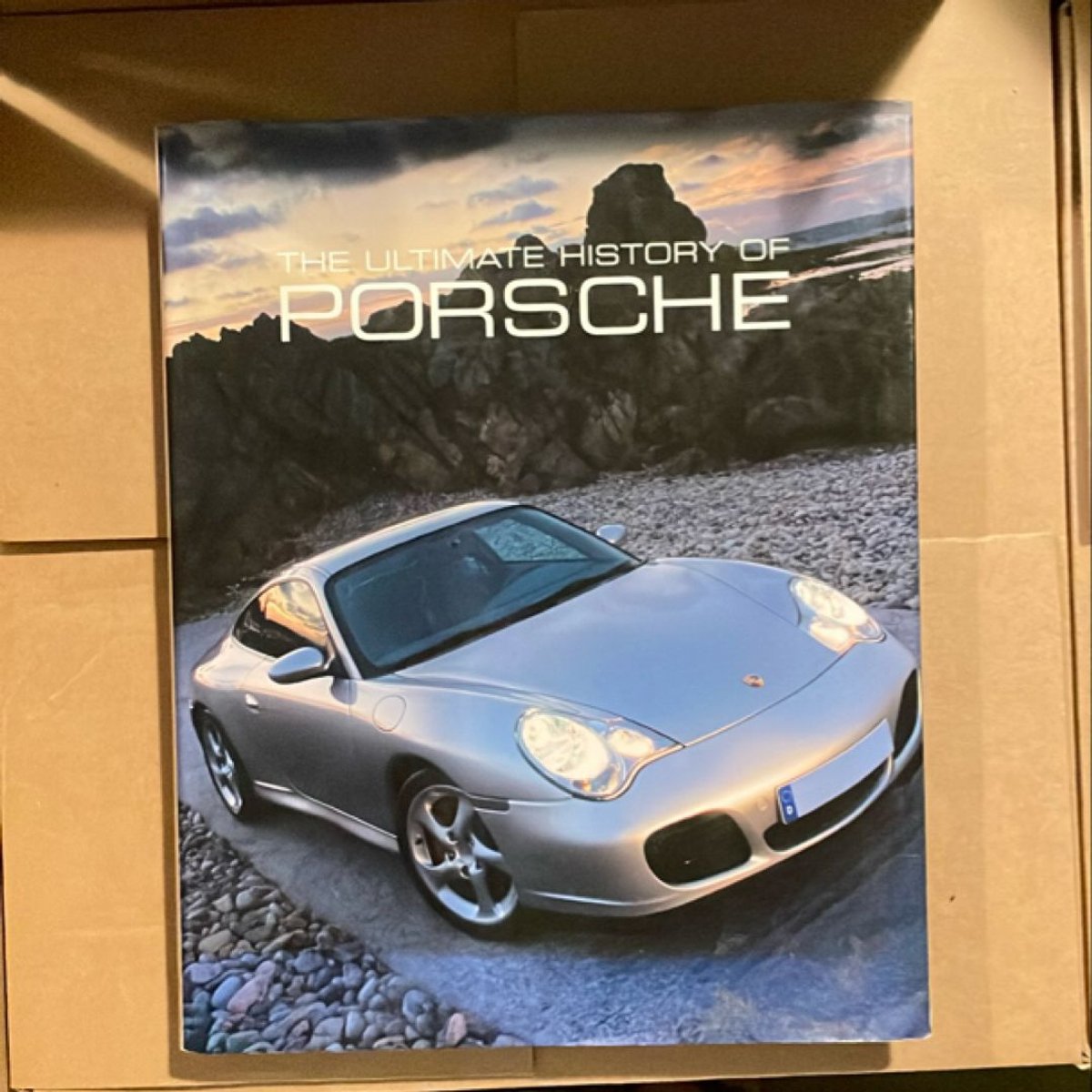 The Ultimate History of Porsche by Stuart Gallagher, Helen Smith