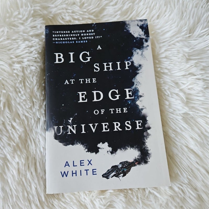 A Big Ship at the Edge of the Universe