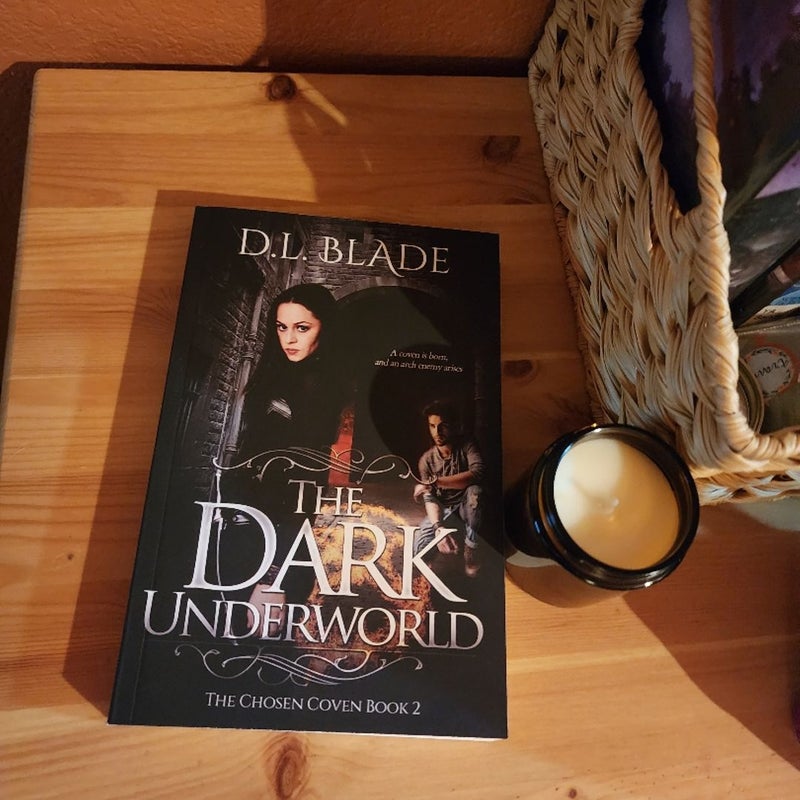 The Dark Underworld (the Chosen Coven Book 2)