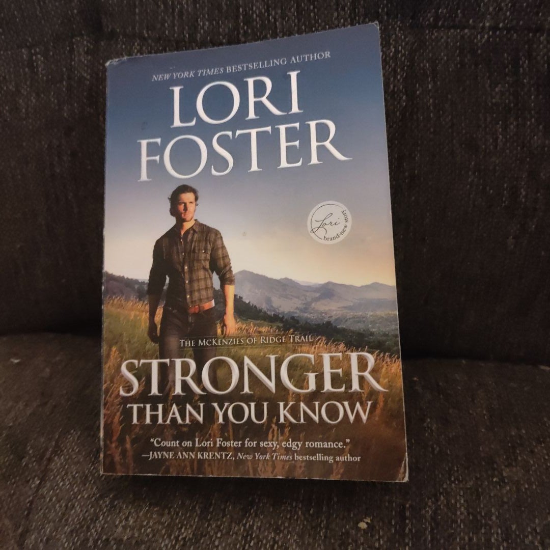 Stronger Than You Know