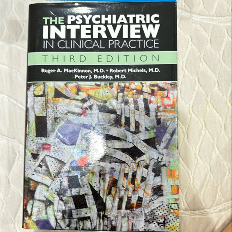 The Psychiatric Interview in Clinical Practice