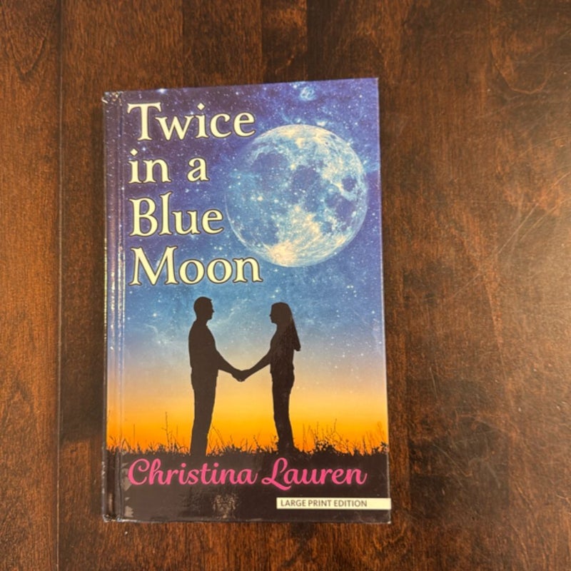Twice in a Blue Moon