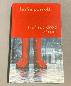 The First Drop of Rain
